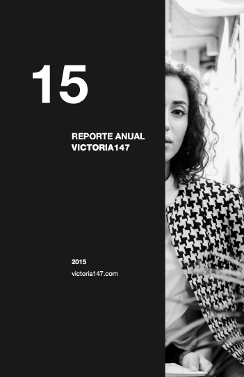 Reporte Anual de Impacto 2015 - Victoria 147